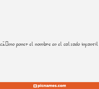 CÃ³mo poner el nombre en el calzado infantil